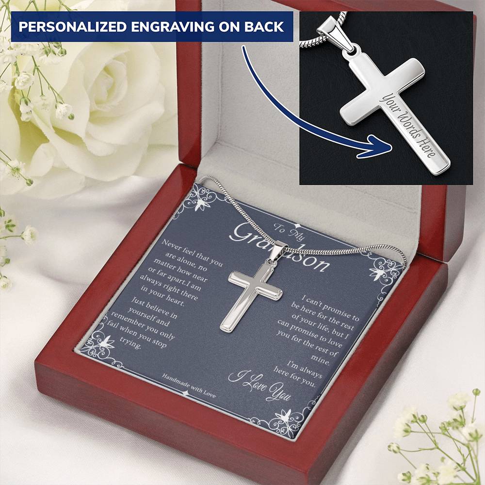 To My Grandson - Never Feel That You Are Alone - Engraved Stainless Steel Cross Necklace