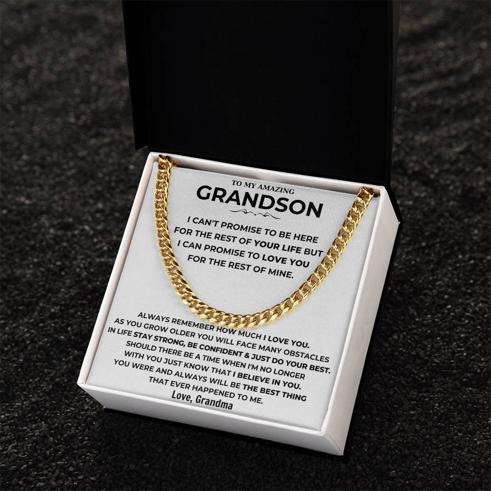 To My Amazing Grandson - I Can Promise To Love You For The Rest Of Mine - Cuban Link Chain