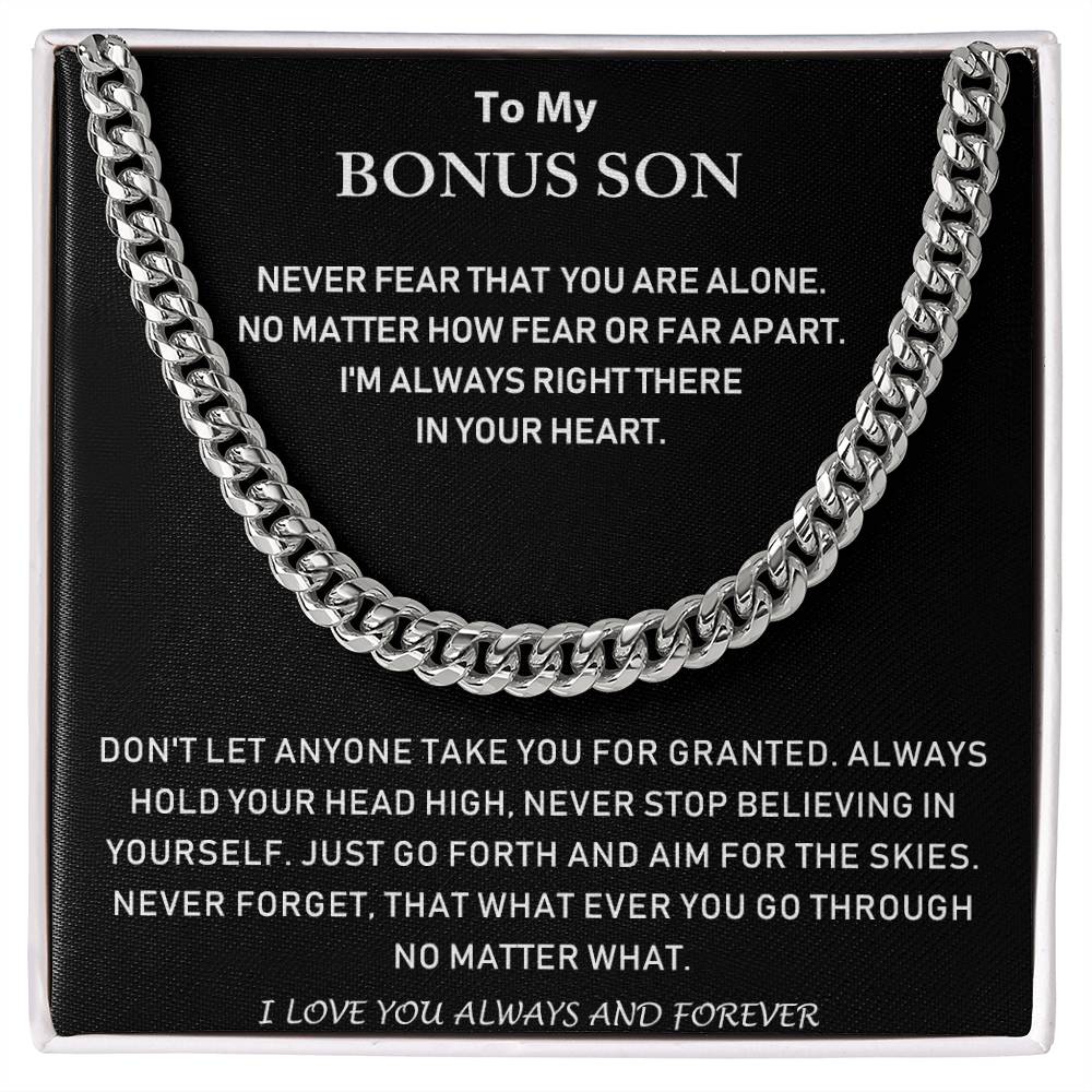 To My Bonus Son - I'm Always Right There In Your Heart - Cuban Link Chain