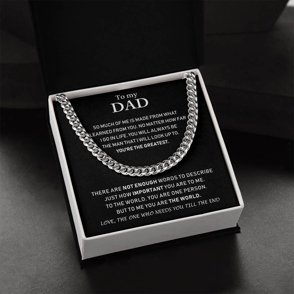 To My Dad - You're The Greatest - Cuban Link Chain