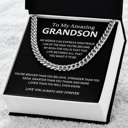 To My Amazing Grandson - Love You Always And Forever - Cuban Link Chain