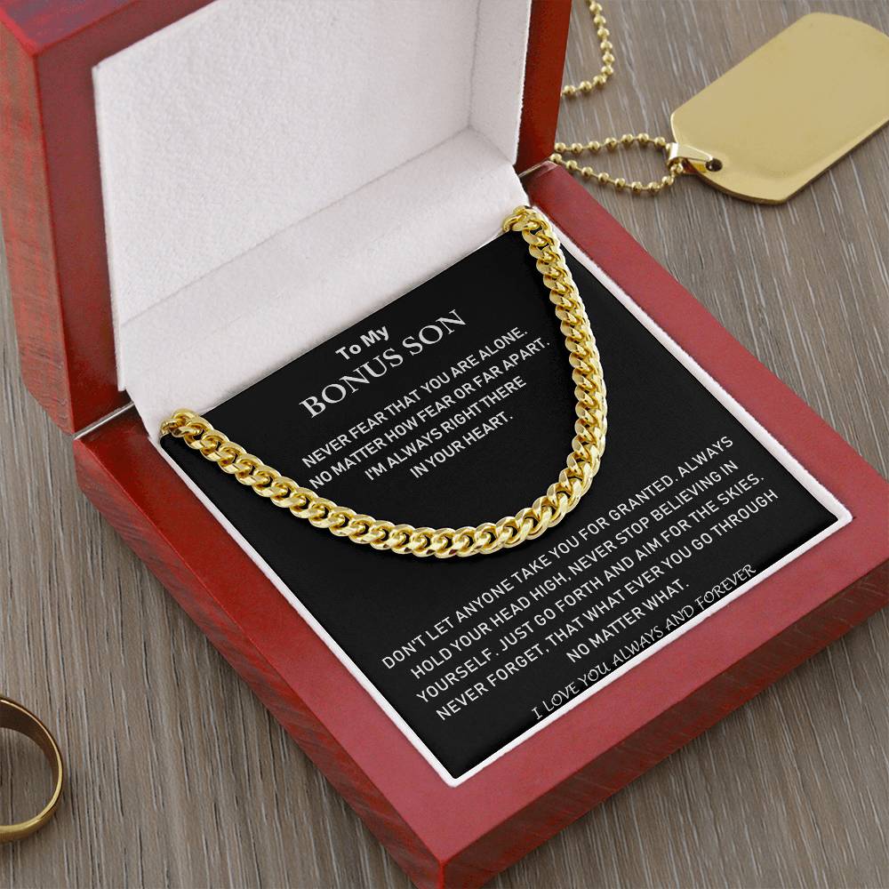 To My Bonus Son - I'm Always Right There In Your Heart - Cuban Link Chain