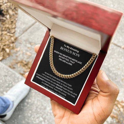 To My Amazing Bonus Son - I Love You Always And Forever - Cuban Link Chain