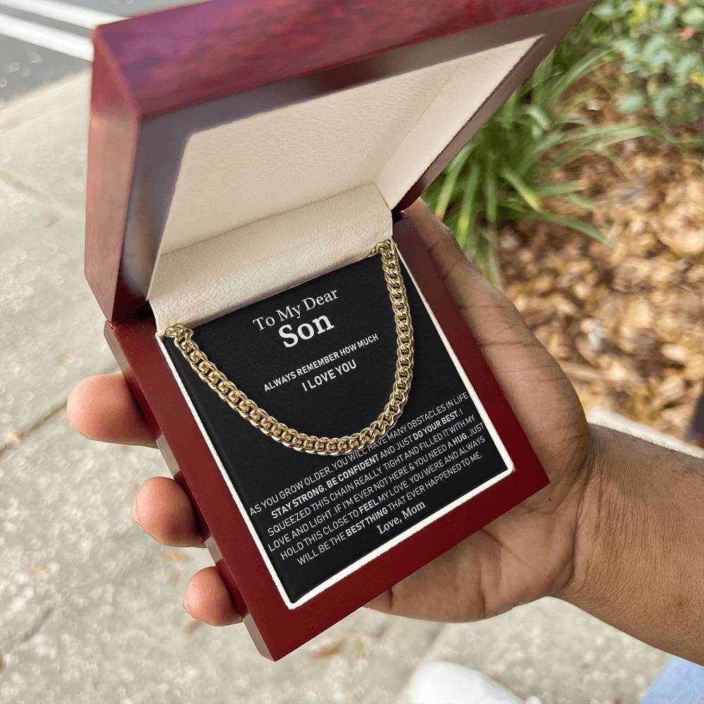 To My Dear Son - Always Remember How Much I Love You - Cuban Link Chain