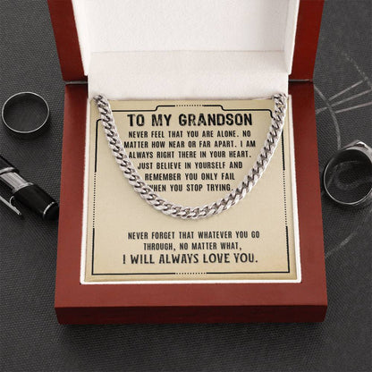 To My Grandson - I Will Always Love You - Cuban Link Chain