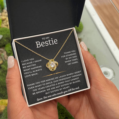 To My Bestie - Thank You For Standing By My Side When Times Get Hard - Love Knot Necklace