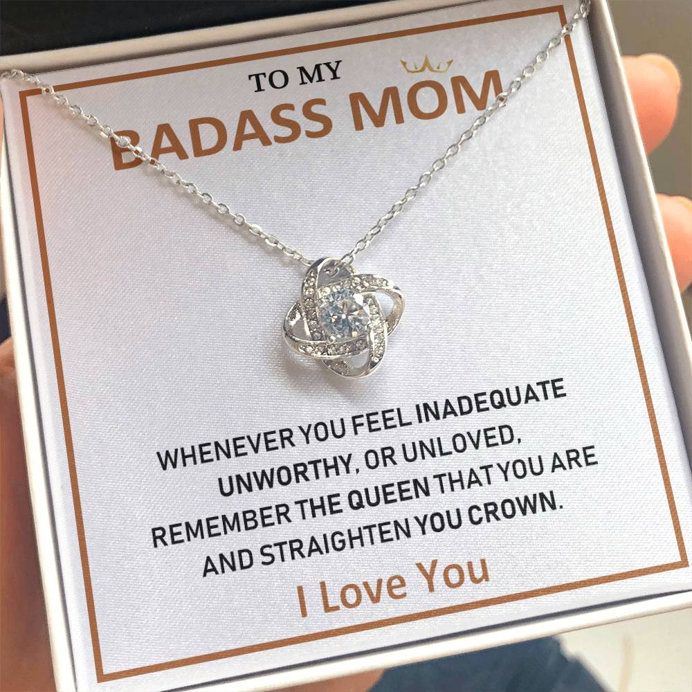 To My Badass Mom - Love You Always And Forever - Love Knot Necklace