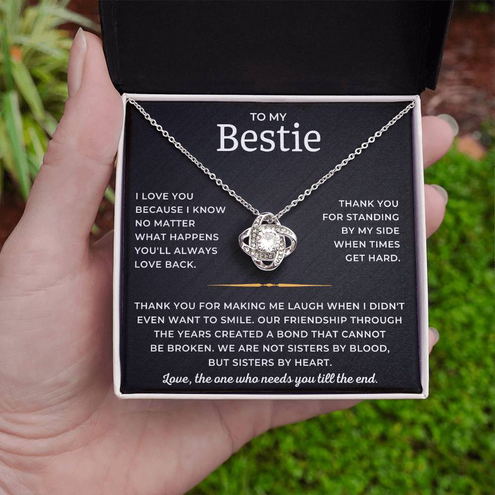 To My Bestie - Thank You For Standing By My Side When Times Get Hard - Love Knot Necklace