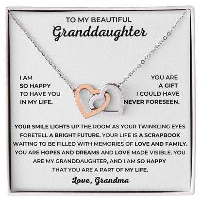 To My Beautiful Granddaughter - I Am So Happy That You Are A Part Of My Life - Interlocking Hearts Necklace