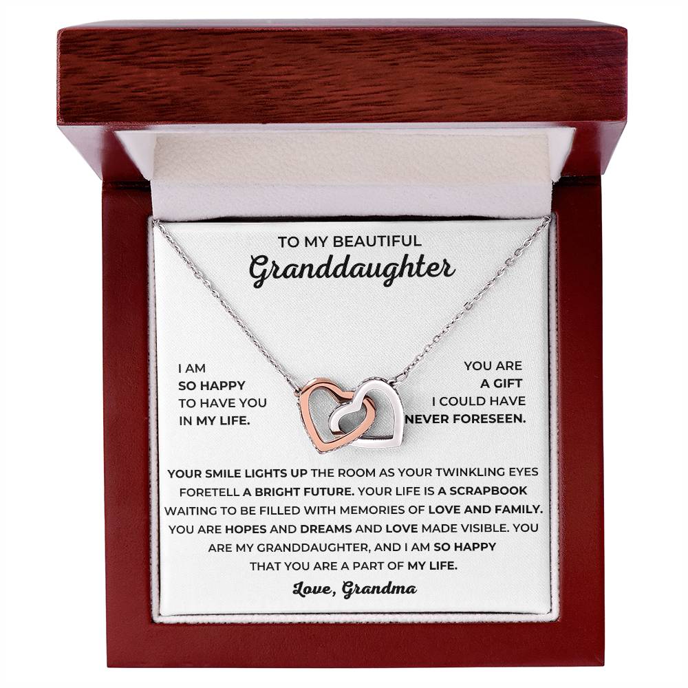 To My Beautiful Granddaughter - I Am So Happy That You Are A Part Of My Life - Interlocking Hearts Necklace